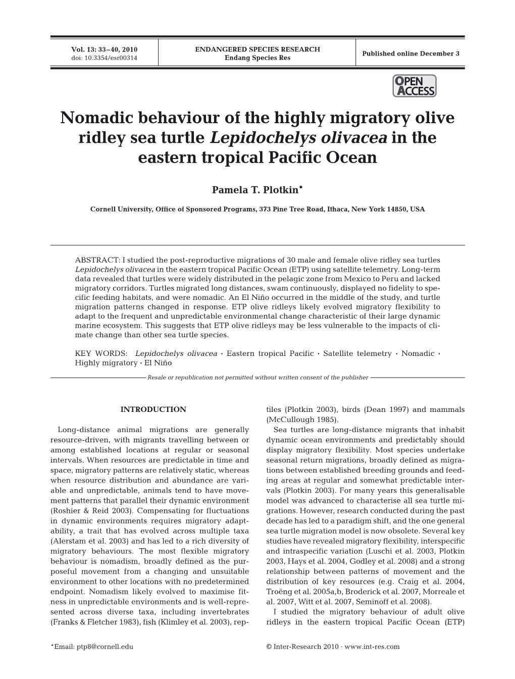 Nomadic Behaviour of the Highly Migratory Olive Ridley Sea Turtle Lepidochelys Olivacea in the Eastern Tropical Pacific Ocean