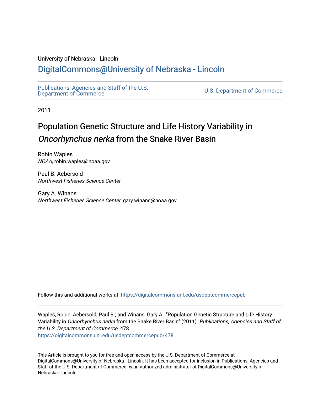 Population Genetic Structure and Life History Variability in Oncorhynchus Nerka from the Snake River Basin