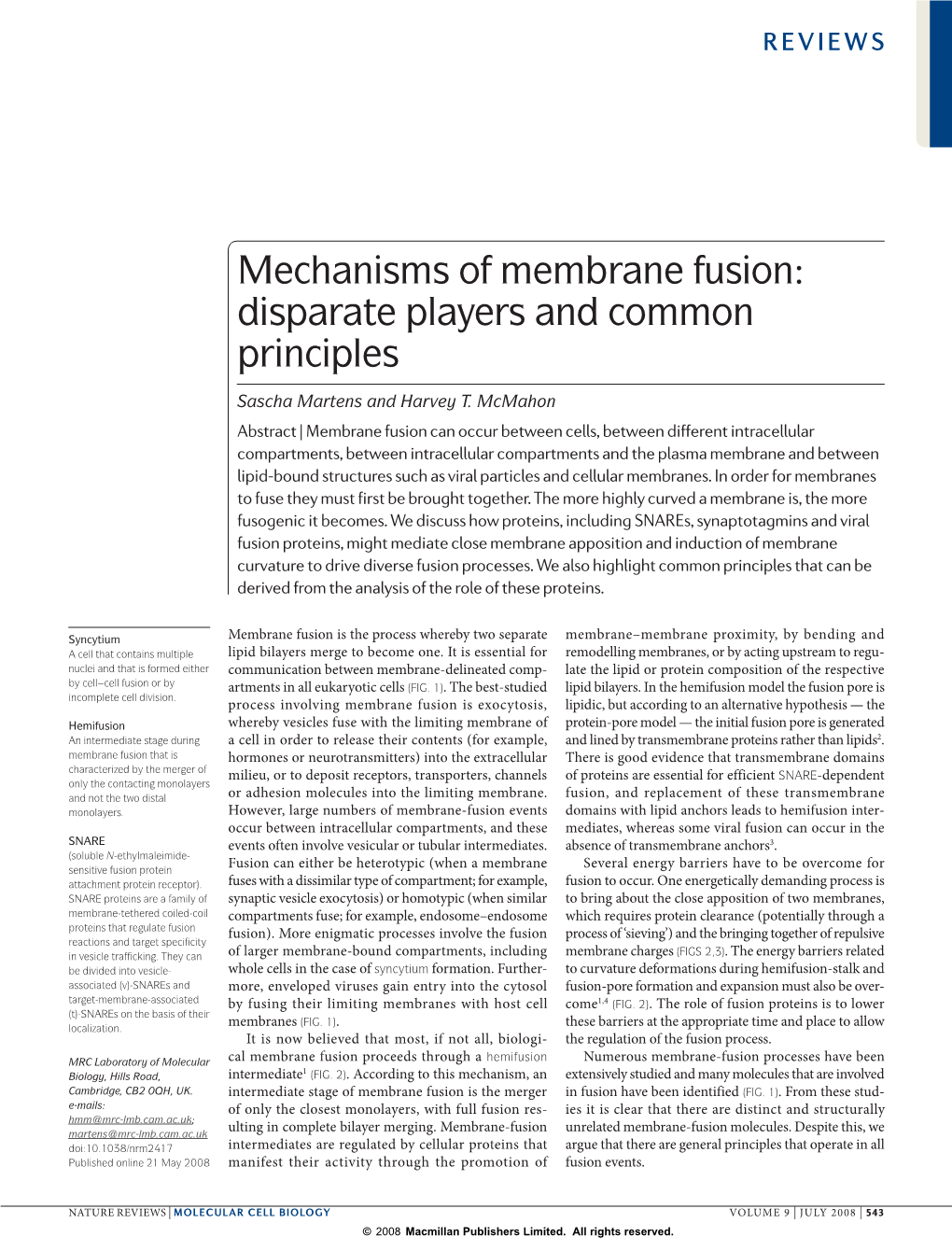 Mechanisms of Membrane Fusion: Disparate Players and Common Principles