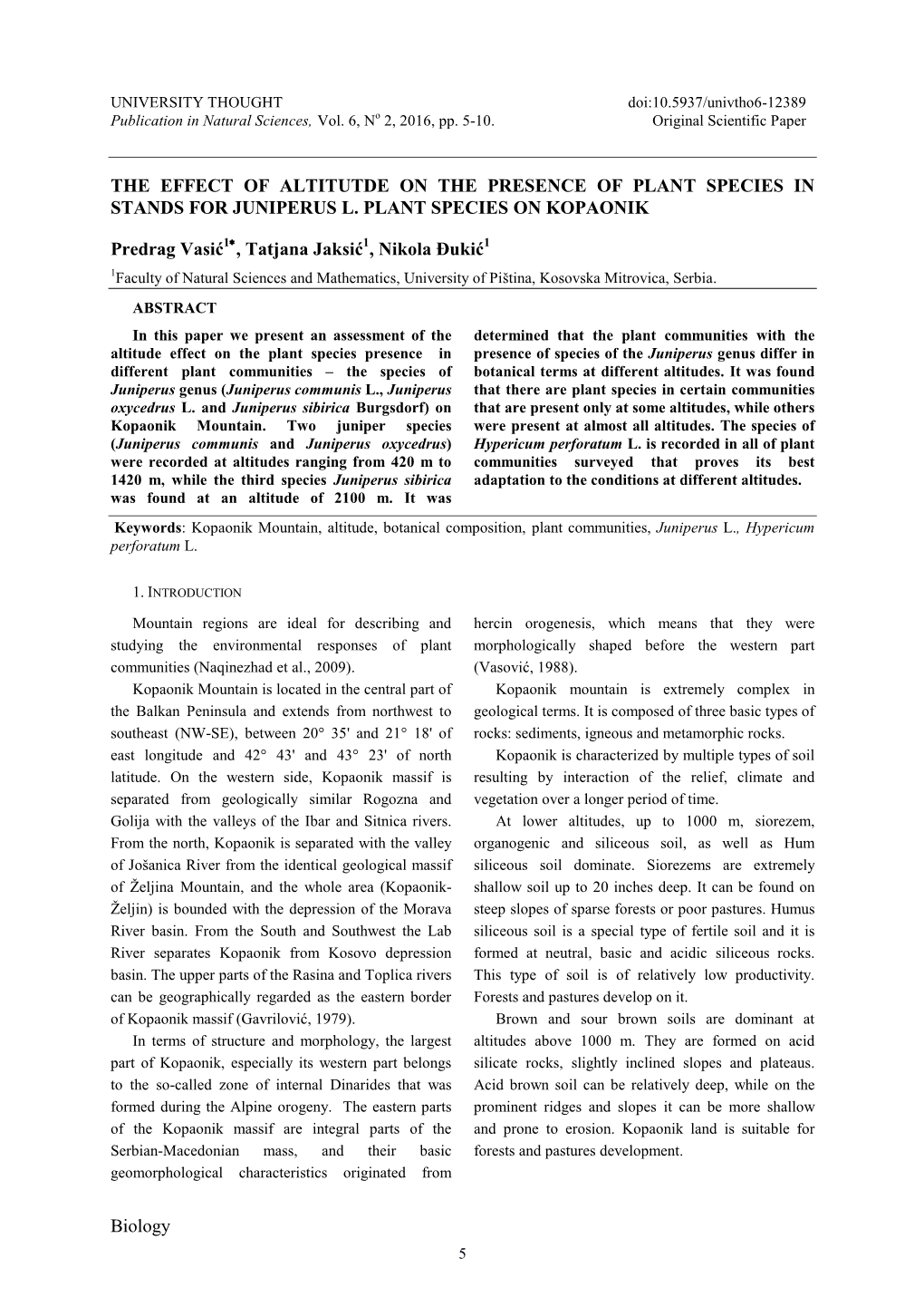 The Effect of Altitutde on the Presence of Plant Species in Stands for Juniperus L