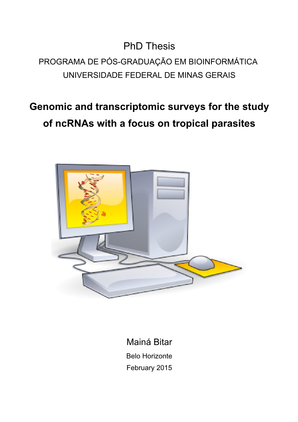 Genomic and Transcriptomic Surveys for the Study of Ncrnas with a Focus on Tropical Parasites