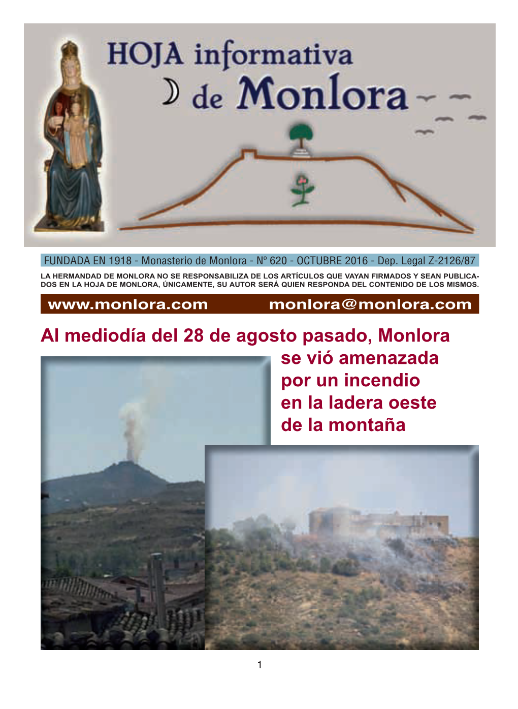 Al Mediodía Del 28 De Agosto Pasado, Monlora Se Vió Amenazada Por Un Incendio En La Ladera Oeste De La Montaña