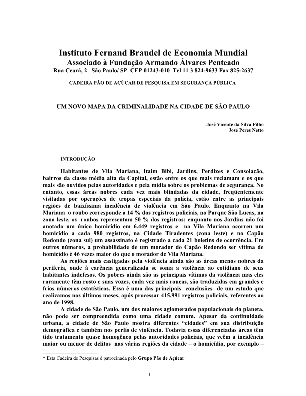 Nova Geografia Da Criminalidade De São Paulo