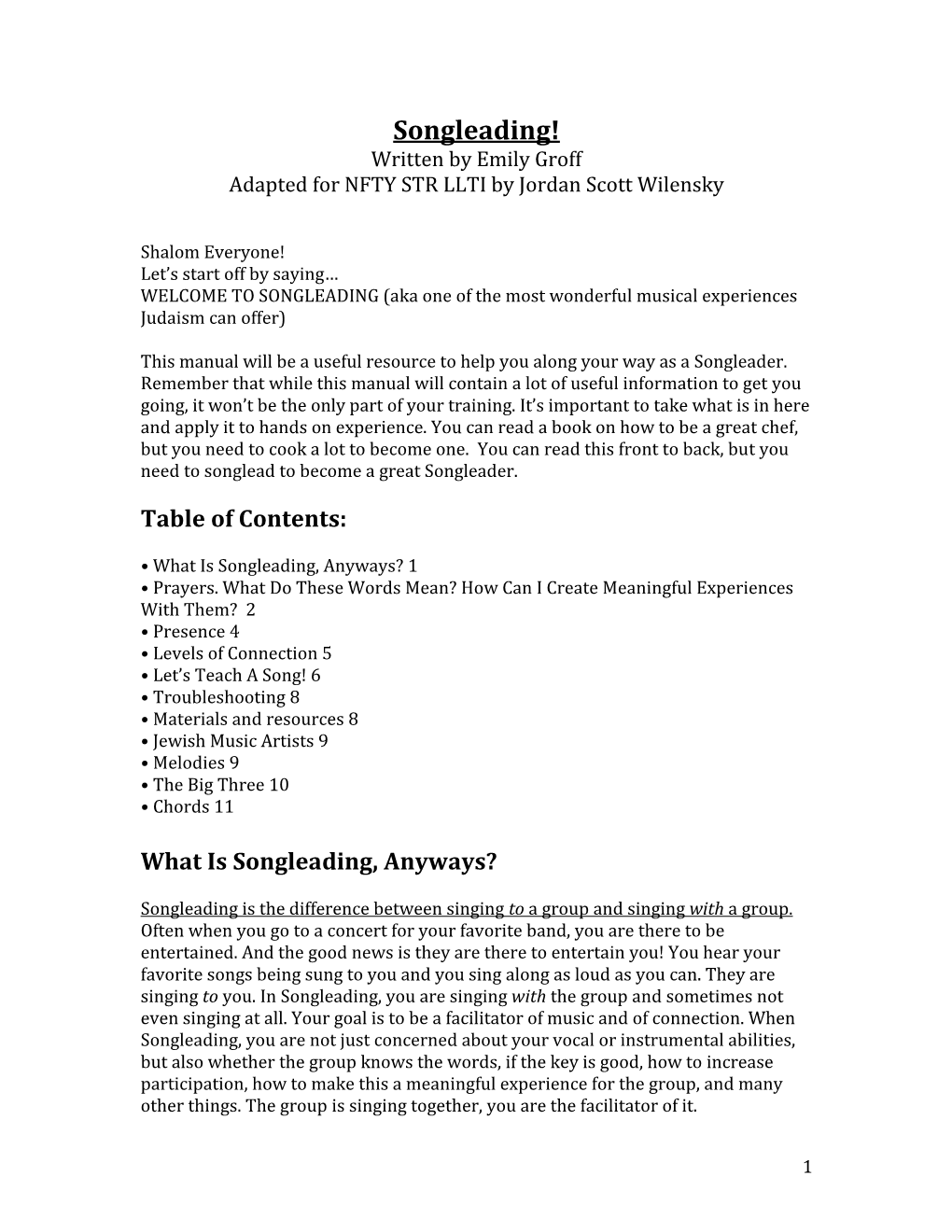 Songleading! Written by Emily Groff Adapted for NFTY STR LLTI by Jordan Scott Wilensky