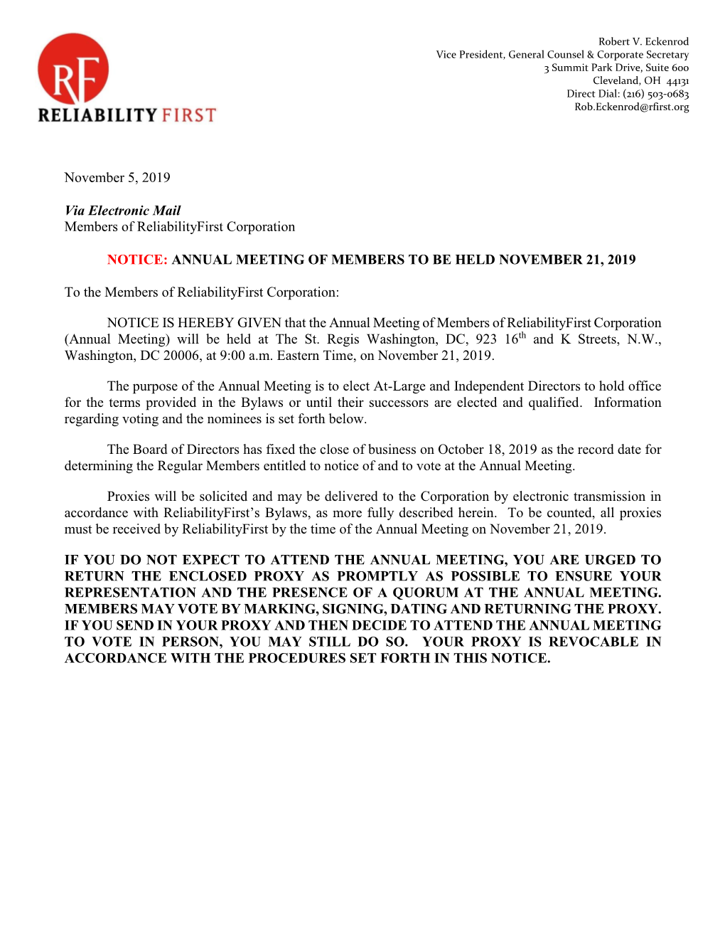 November 5, 2019 Via Electronic Mail Members of Reliabilityfirst Corporation NOTICE: ANNUAL MEETING of MEMBERS to BE HELD NOVEMB