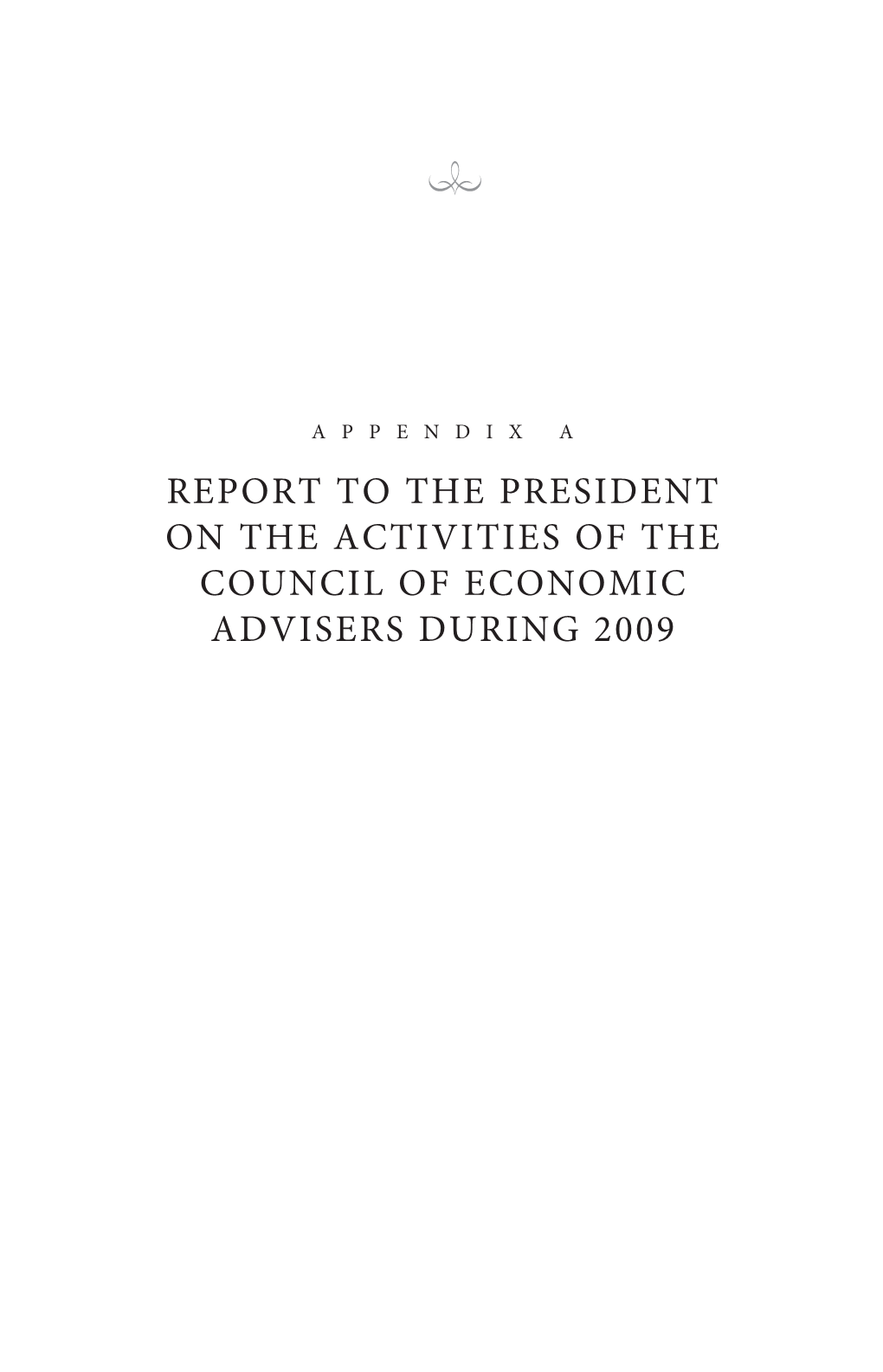 Report to the President on the Activities of the Council of Economic Advisers During 2009