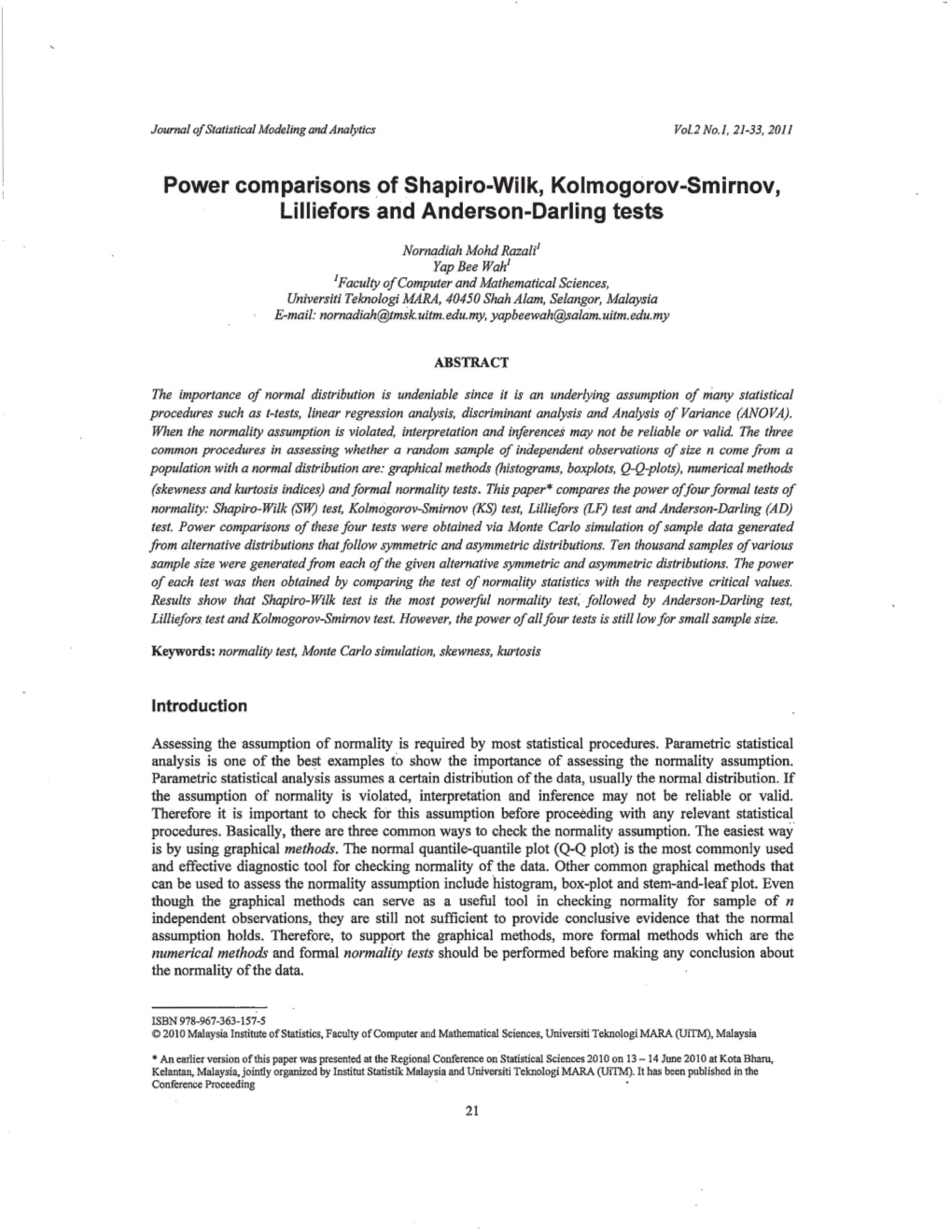 Power Comparisons of Shapiro-Wilk, Kolmogorov-Smirnov, Lilliefors and Anderson-Darling Tests