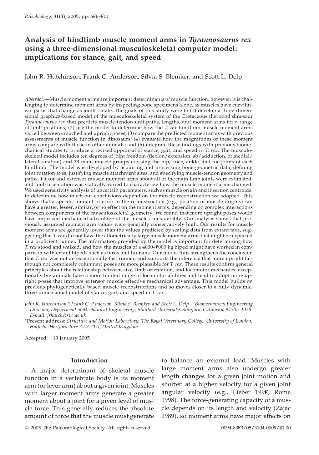 Analysis of Hindlimb Muscle Moment Arms in Tyrannosaurus Rex Using a Three-Dimensional Musculoskeletal Computer Model: Implications for Stance, Gait, and Speed