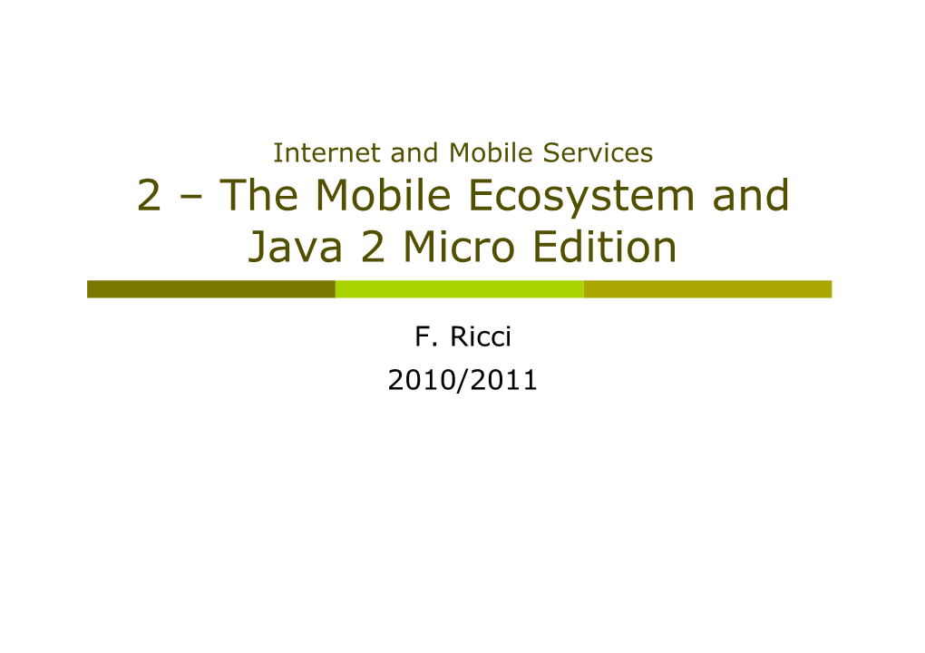 2 – the Mobile Ecosystem and Java 2 Micro Edition
