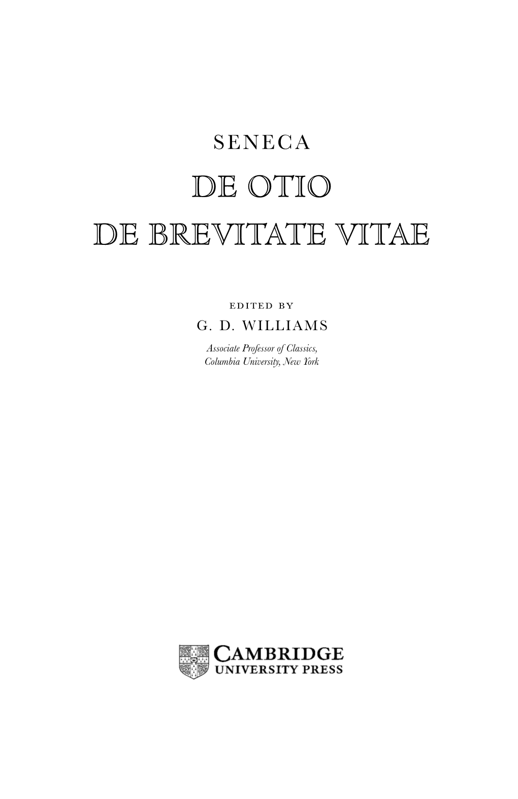 De Otio De Brevitate Vitae