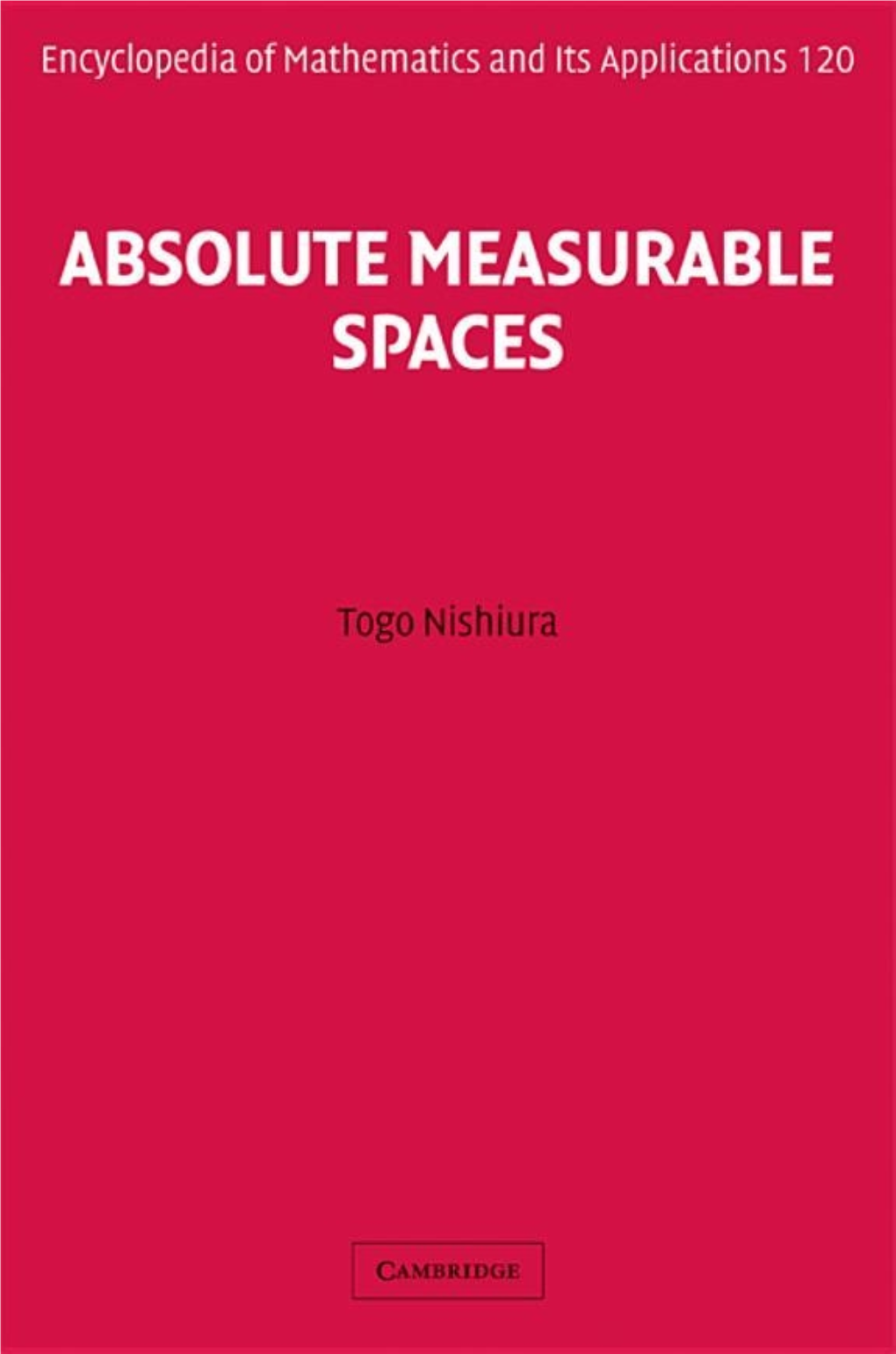 Absolute Measurable Spaces ENCYCLOPEDIAOF MATHEMATICSAND ITS APPLICATIONS
