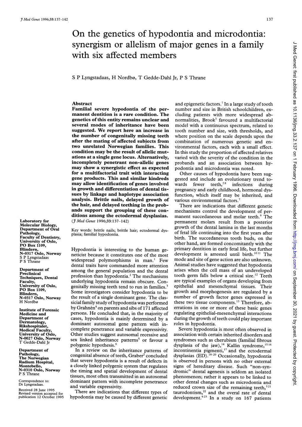 On the Genetics of Hypodontia and Microdontia: Synergism Or Allelism of Major Genes in a Family with Six Affected Members