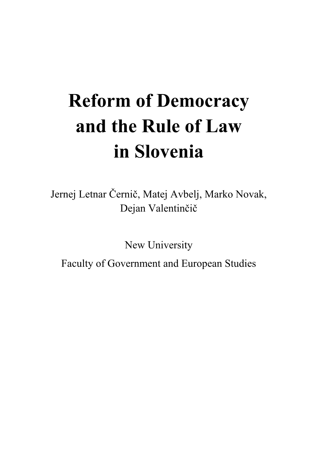 Reform of Democracy and the Rule of Law in Slovenia