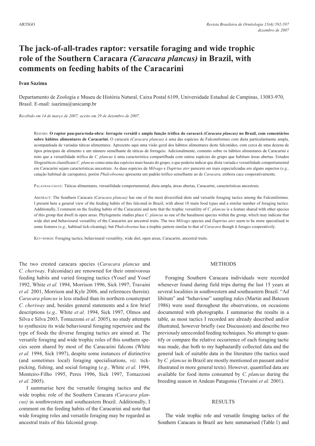 Versatile Foraging and Wide Trophic Role of the Southern Caracara (Caracara Plancus) in Brazil, with Comments on Feeding Habits of the Caracarini