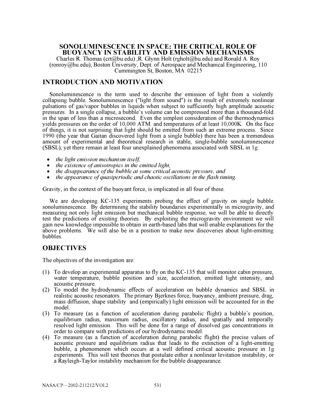 SONOLUMINESCENCE in SPACE: the CRITICAL ROLE of BUOYANCY in STABILITY and EMISSION MECHANISMS Charles R