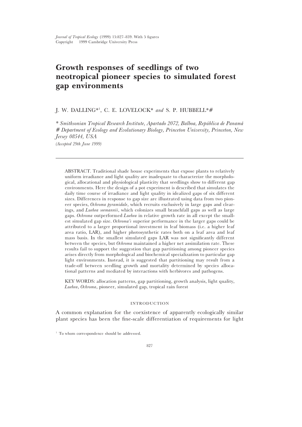 Growth Responses of Seedlings of Two Neotropical Pioneer Species to Simulated Forest Gap Environments