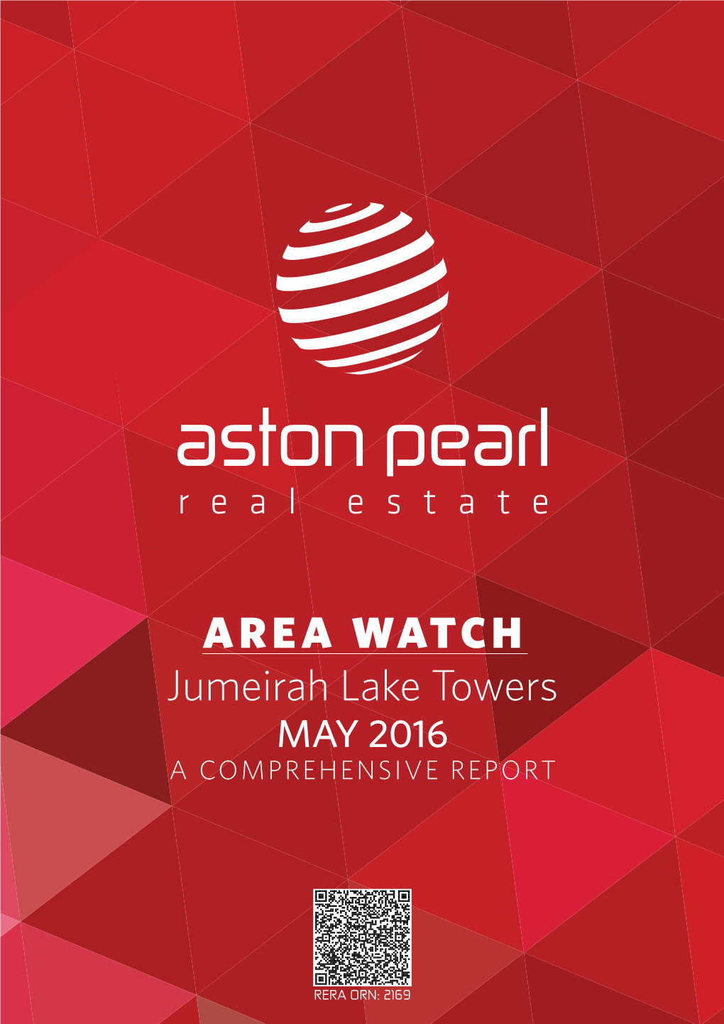AREA WATCH Jumeirah Lake Towers MAY 2016 a COMPREHENSIVE REPORT AREA WATCH Jumeirah Lake Towers