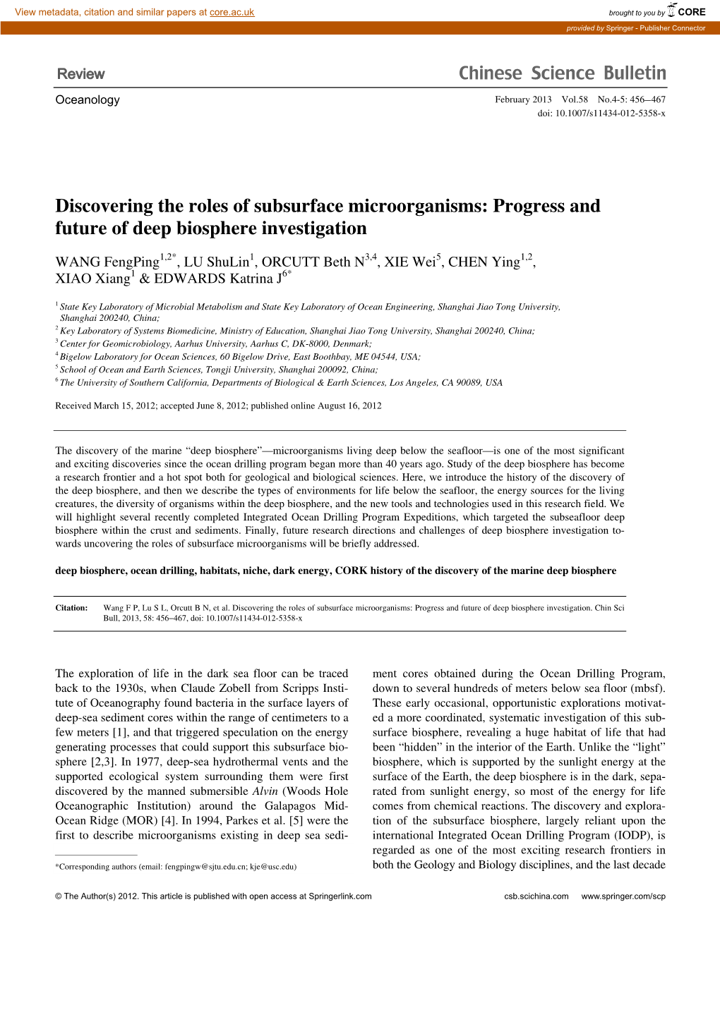 Discovering the Roles of Subsurface Microorganisms: Progress and Future of Deep Biosphere Investigation