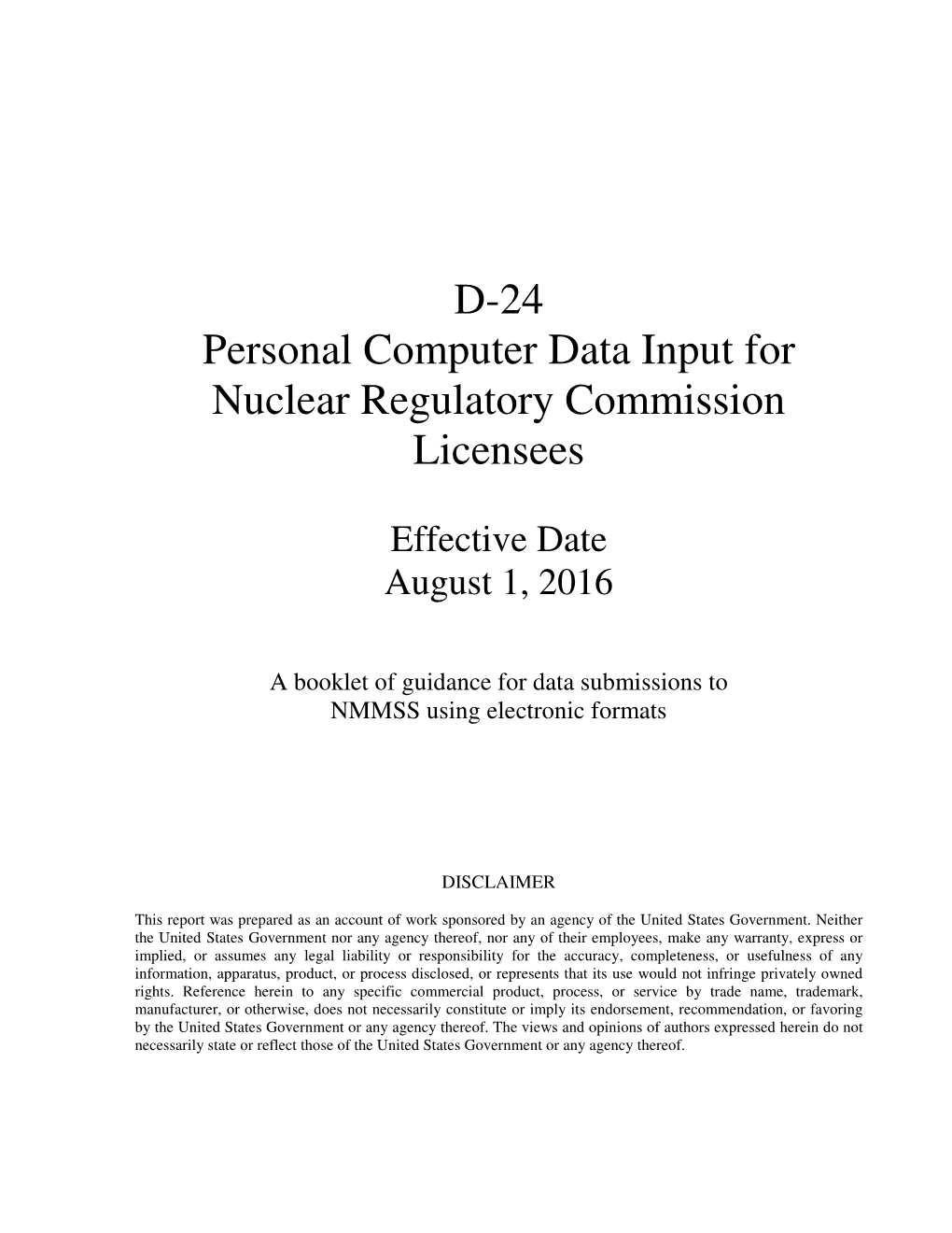 D-24 Personal Computer Data Input for Nuclear Regulatory Commission Licensees