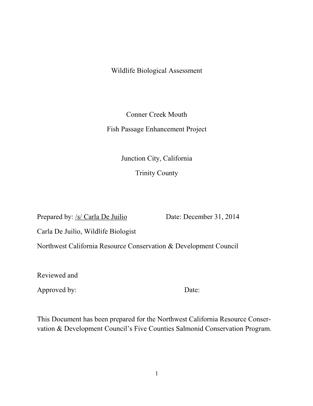 Wildlife Biological Assessment Conner Creek Mouth Fish Passage Enhancement Project Junction City, California Trinity County