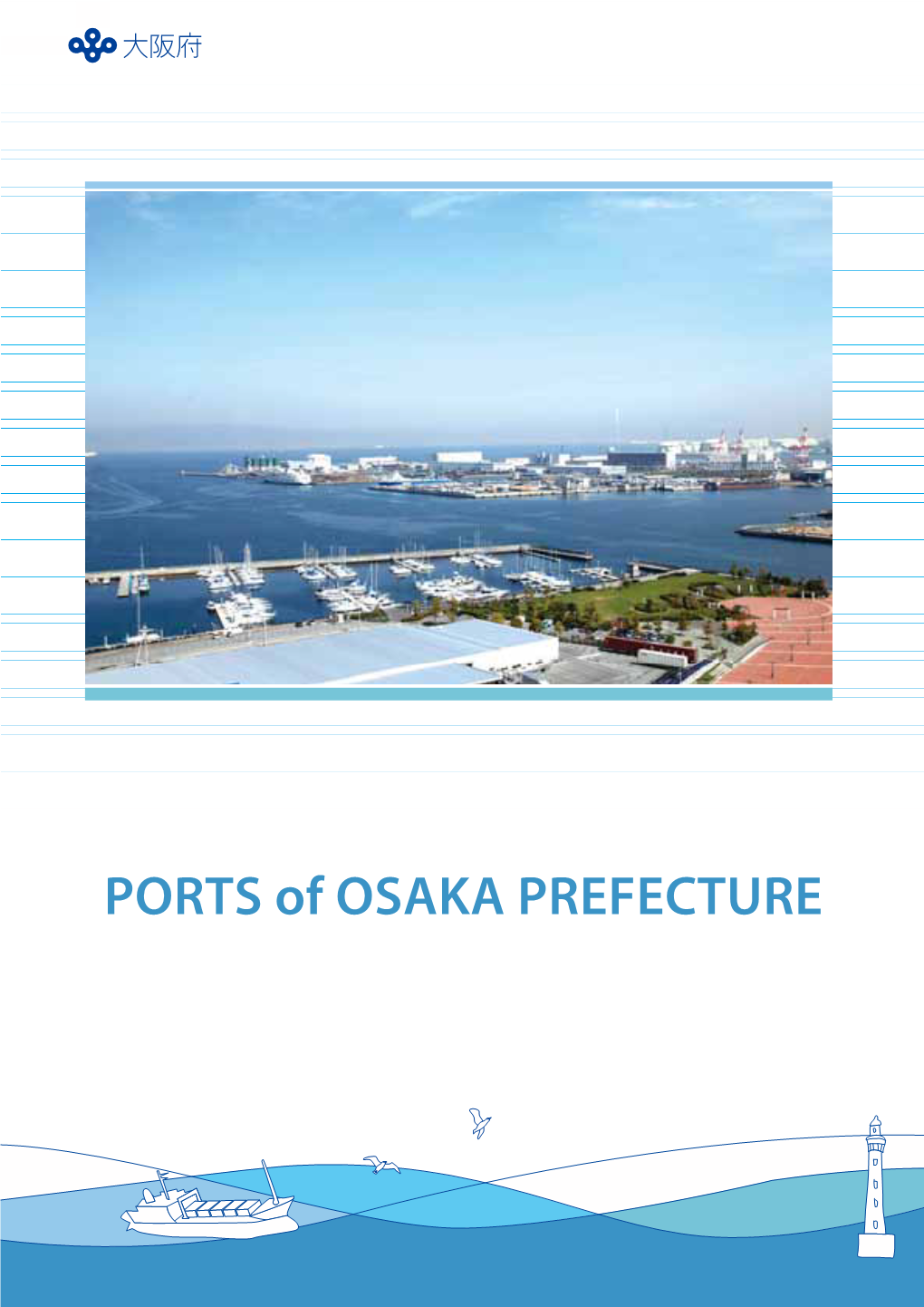 PORTS of OSAKA PREFECTURE