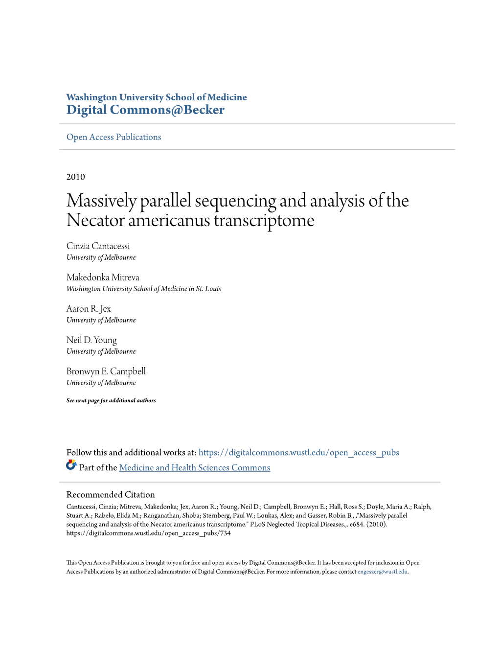 Massively Parallel Sequencing and Analysis of the Necator Americanus Transcriptome Cinzia Cantacessi University of Melbourne