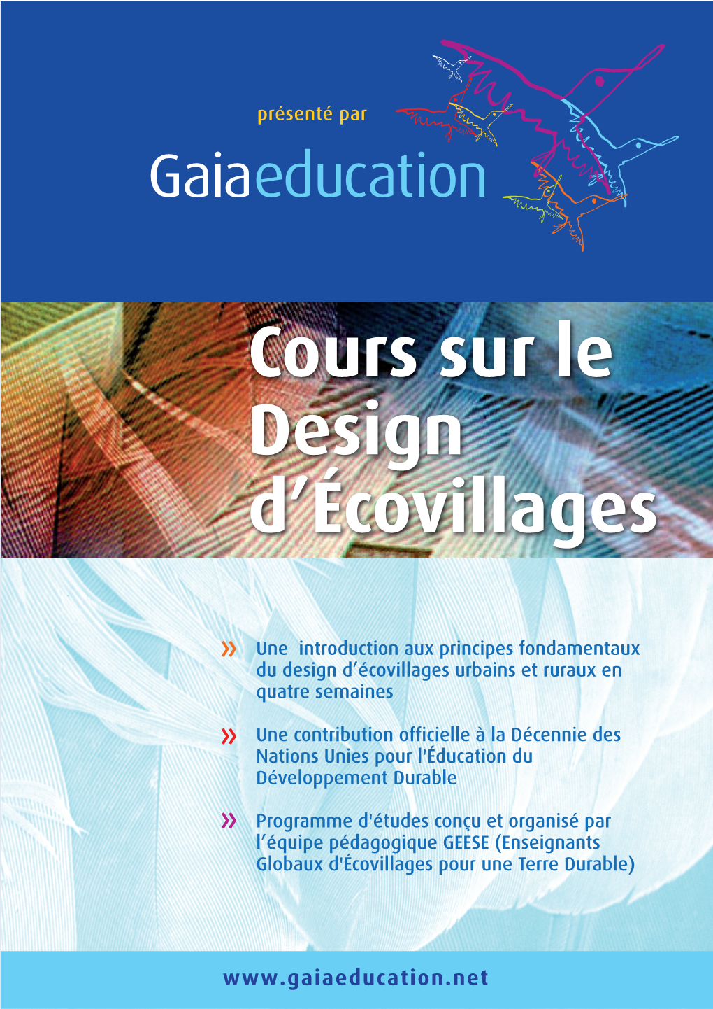 Cours Sur Le Design D'écovillages Intègre La Dimension Spirituelle Et Culturelle De Nos Existences Dans Son Cursus