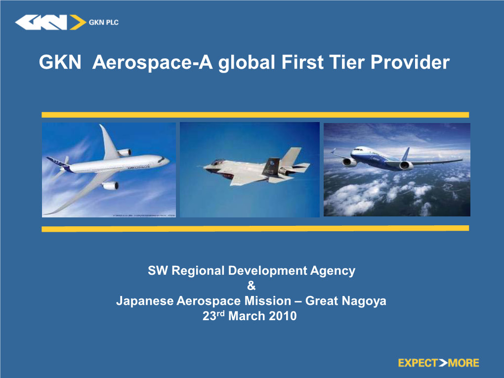 GKN Aerospace-A Global First Tier Provider