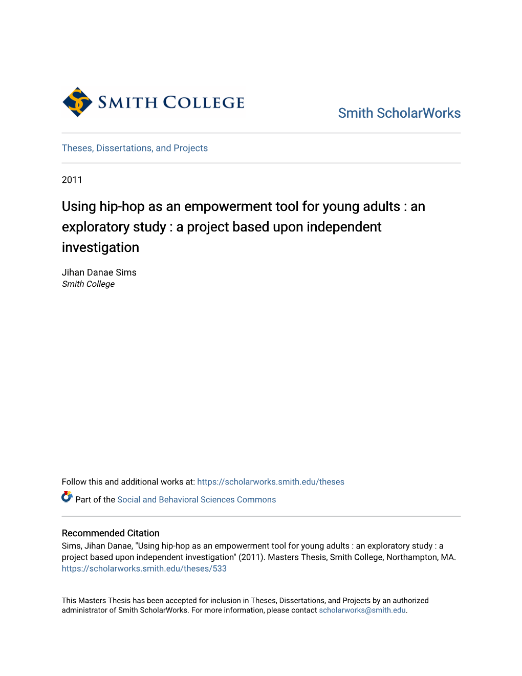 Using Hip-Hop As an Empowerment Tool for Young Adults : an Exploratory Study : a Project Based Upon Independent Investigation