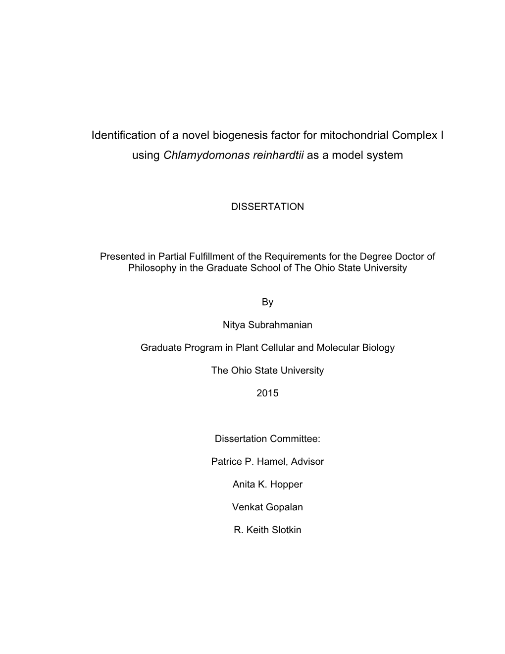 Identification of a Novel Biogenesis Factor for Mitochondrial Complex I Using Chlamydomonas Reinhardtii As a Model System