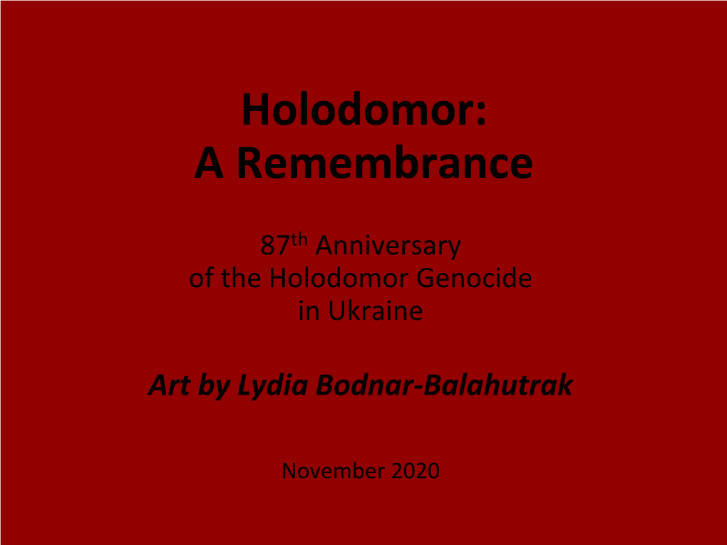 Holodomor: a Remembrance