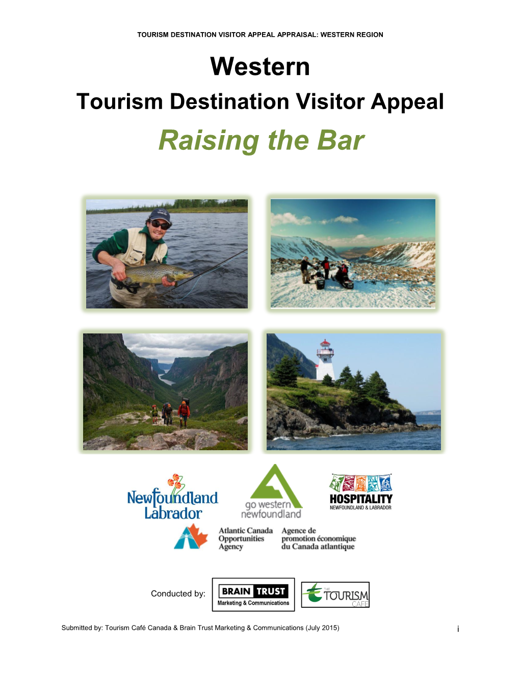 Tourism Destination Visitor Appeal Appraisal: Western Region