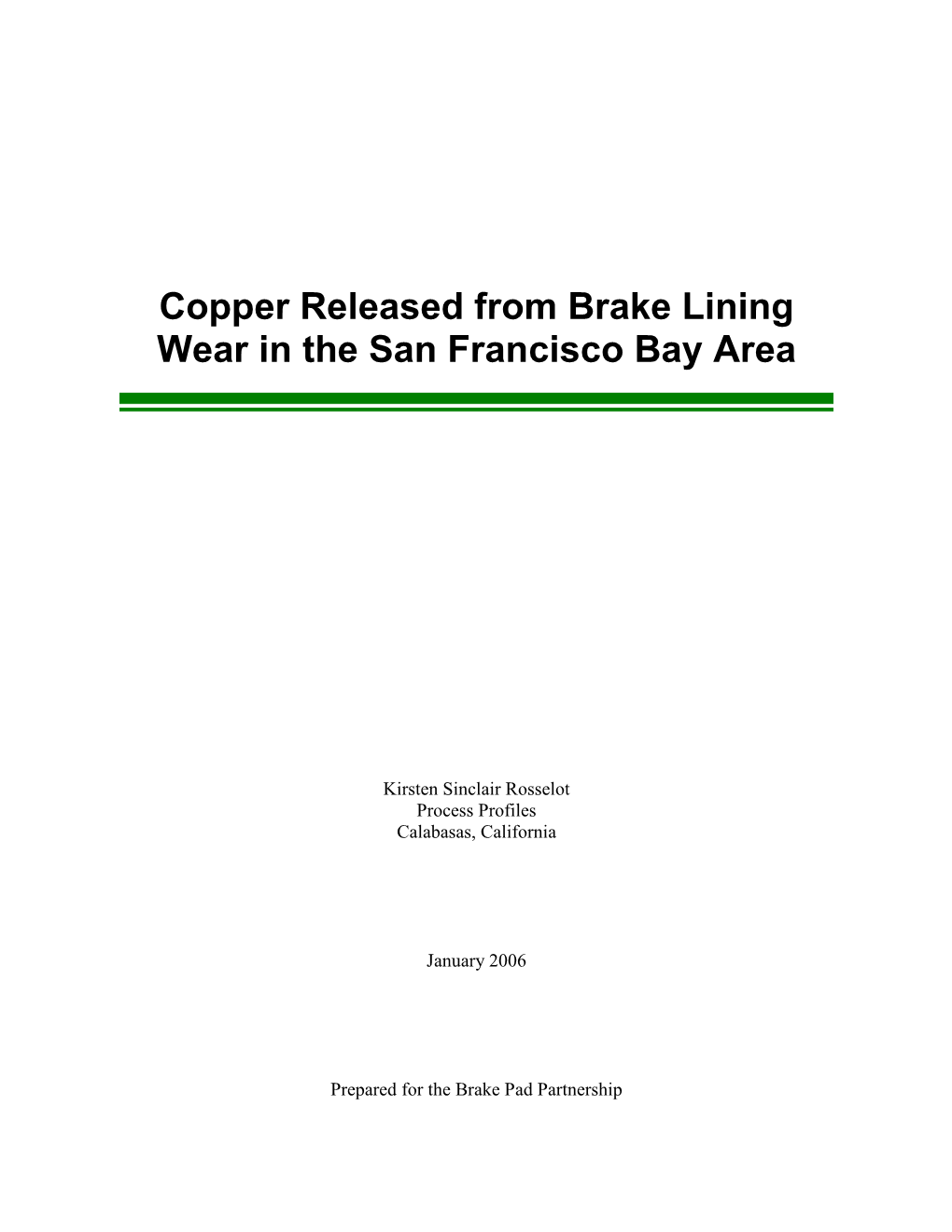 Copper Released from Brake Lining Wear in the San Francisco Bay Area