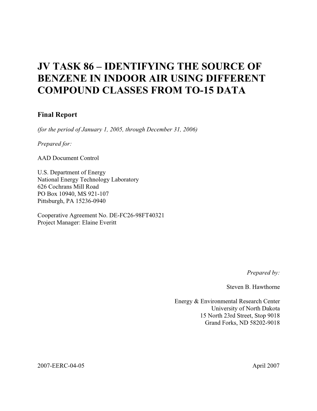 Jv Task 86 – Identifying the Source of Benzene in Indoor Air Using Different Compound Classes from To-15 Data