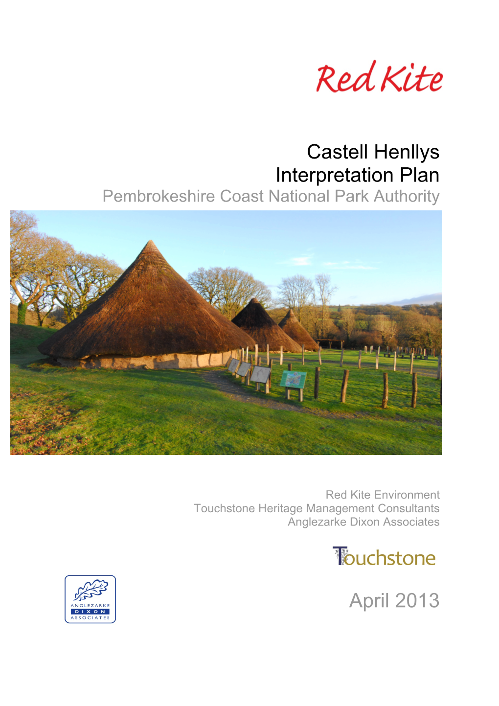 Castell Henllys Interpretation Plan April 2013