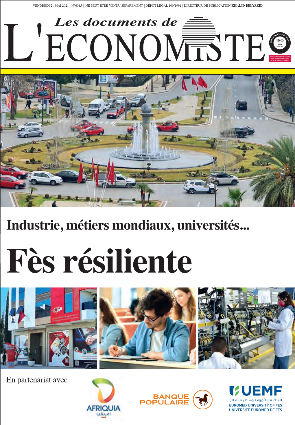 Industrie, Métiers Mondiaux, Universités... Fès Résiliente