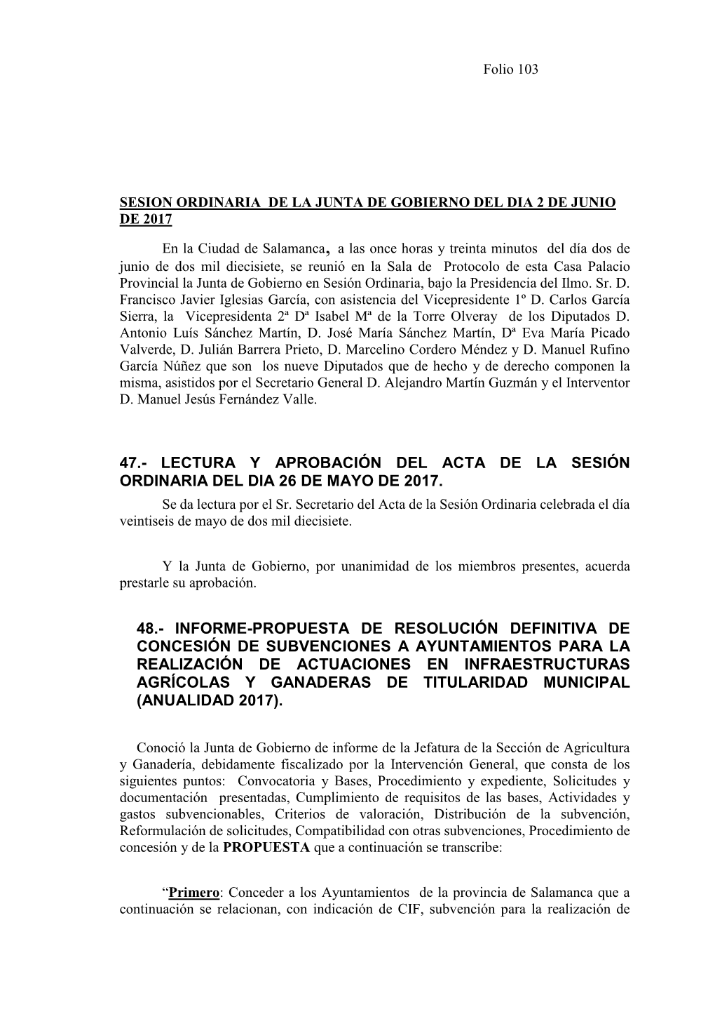 47.- Lectura Y Aprobación Del Acta De La Sesión Ordinaria Del Dia 26 De Mayo De 2017