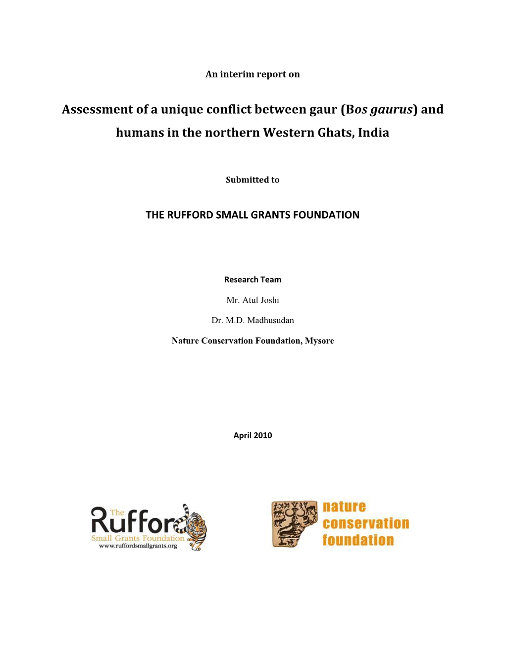 Assessment of a Unique Conflict Between Gaur (Bos Gaurus) and Humans in the Northern Western Ghats, India