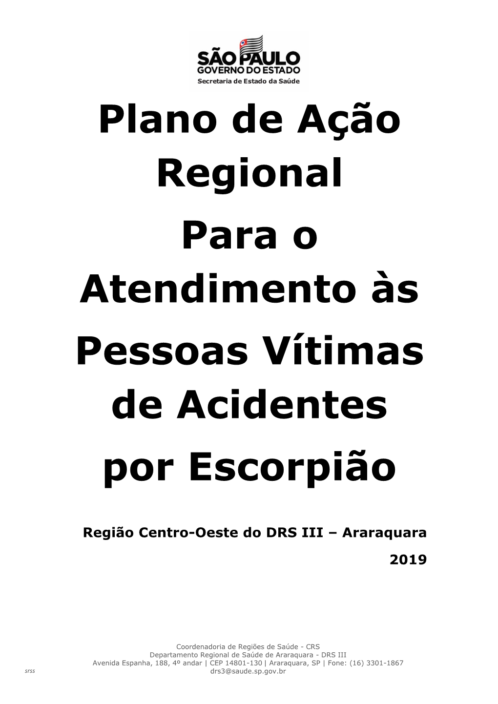 Plano De Ação Regional Para O Atendimento Às Pessoas Vítimas De Acidentes Por Escorpião