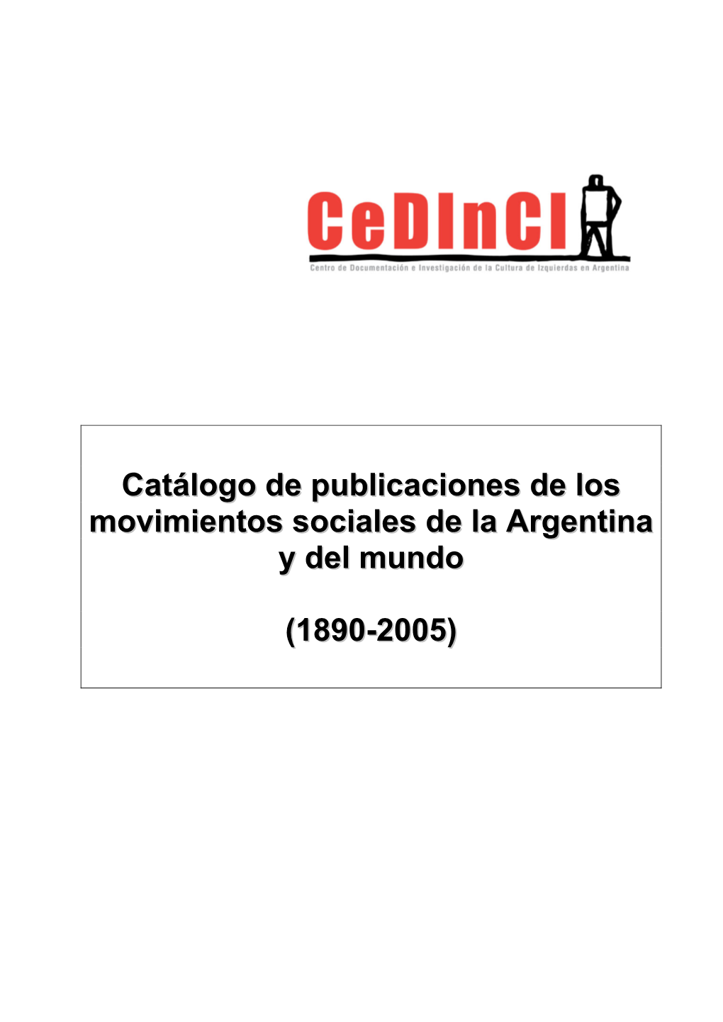 Catálogo De Publicaciones De Los Movimientos Sociales De