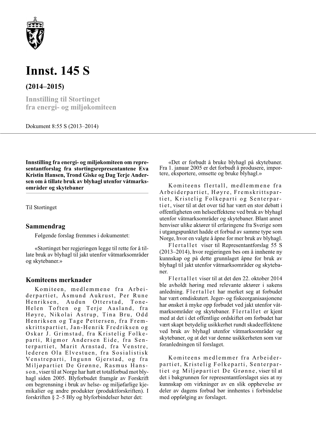 Innst. 145 S (2014–2015) Innstilling Til Stortinget Fra Energi- Og Miljøkomiteen