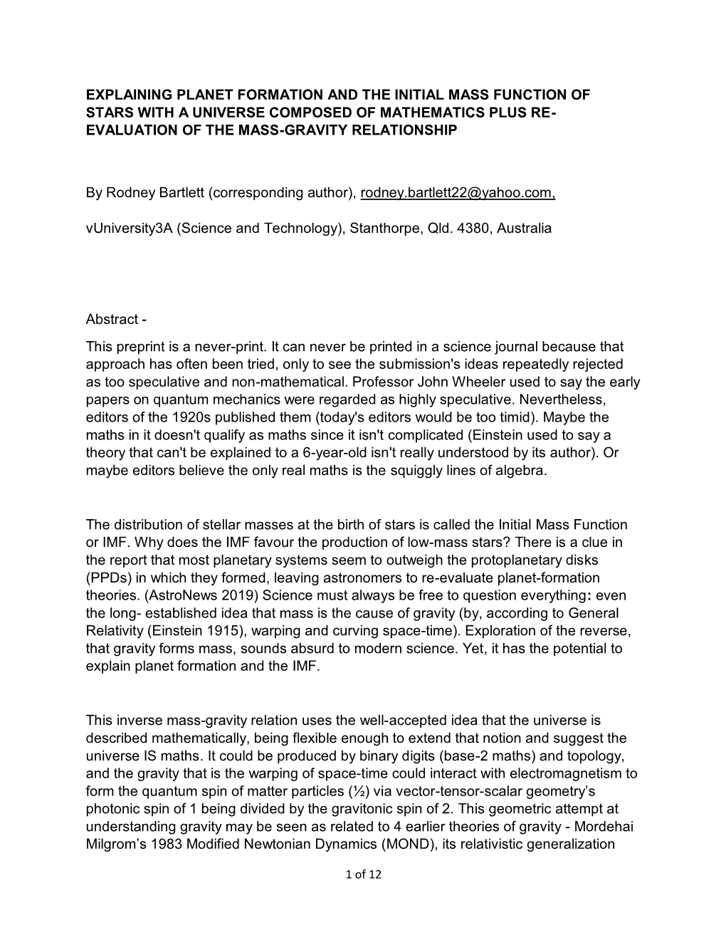 Explaining Planet Formation and the Initial Mass Function of Stars with a Universe Composed of Mathematics Plus Re- Evaluation of the Mass-Gravity Relationship