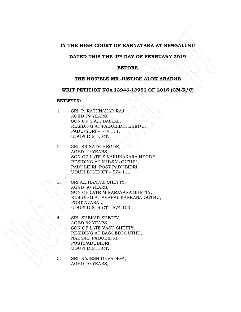 In the High Court of Karnataka at Bengaluru Dated This the 4Th Day of February 2019 Before the Hon'ble Mr.Justice Alok Aradhe