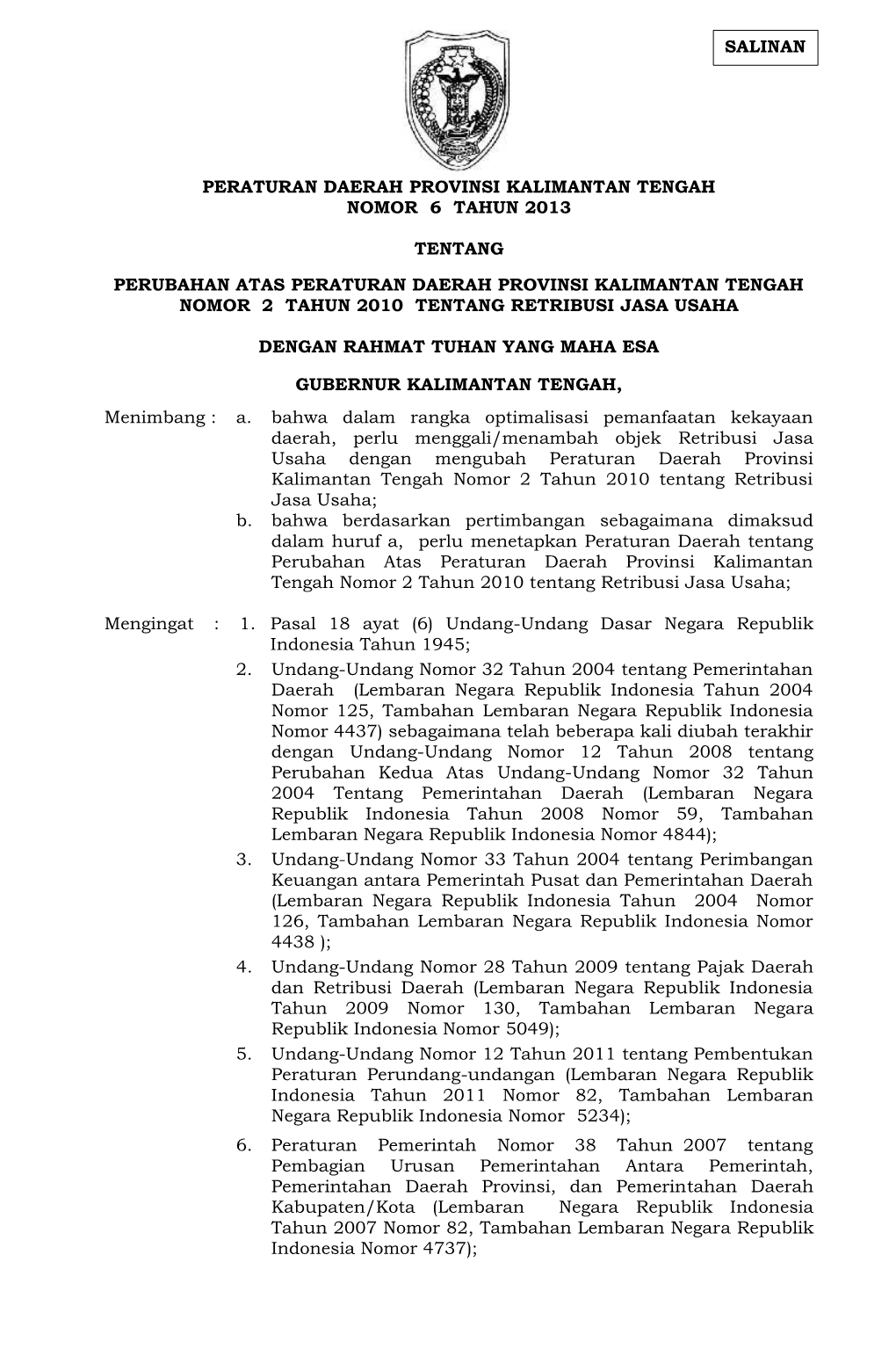 Peraturan Daerah Provinsi Kalimantan Tengah Nomor 6 Tahun 2013