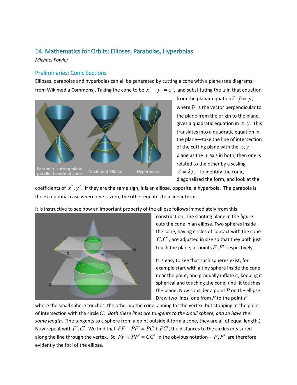 14. Mathematics for Orbits: Ellipses, Parabolas, Hyperbolas Michael Fowler