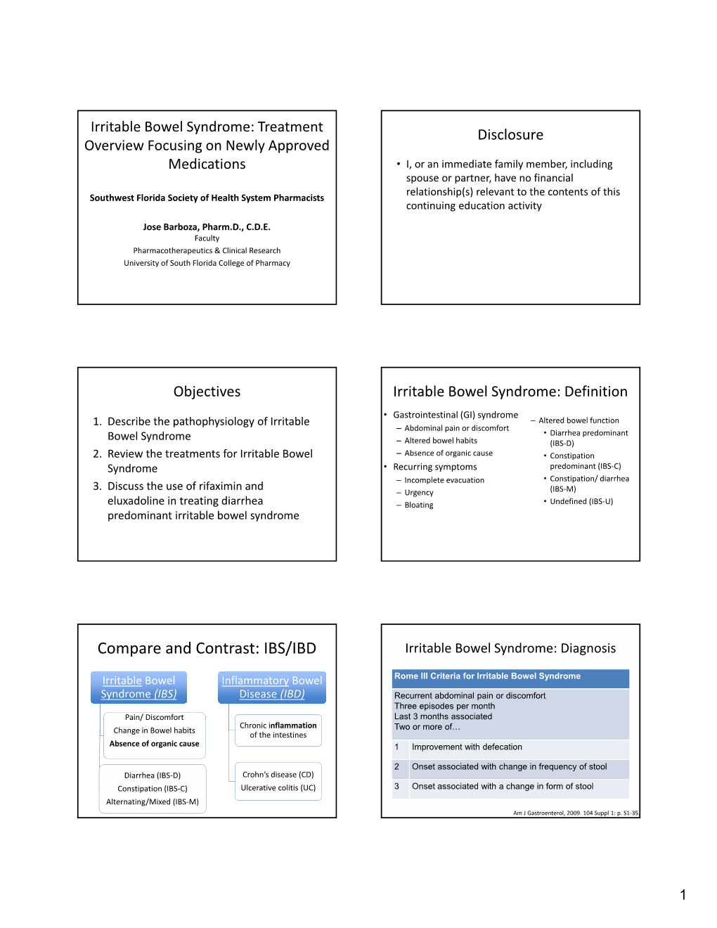 Compare and Contrast: IBS/IBD Irritable Bowel Syndrome: Diagnosis