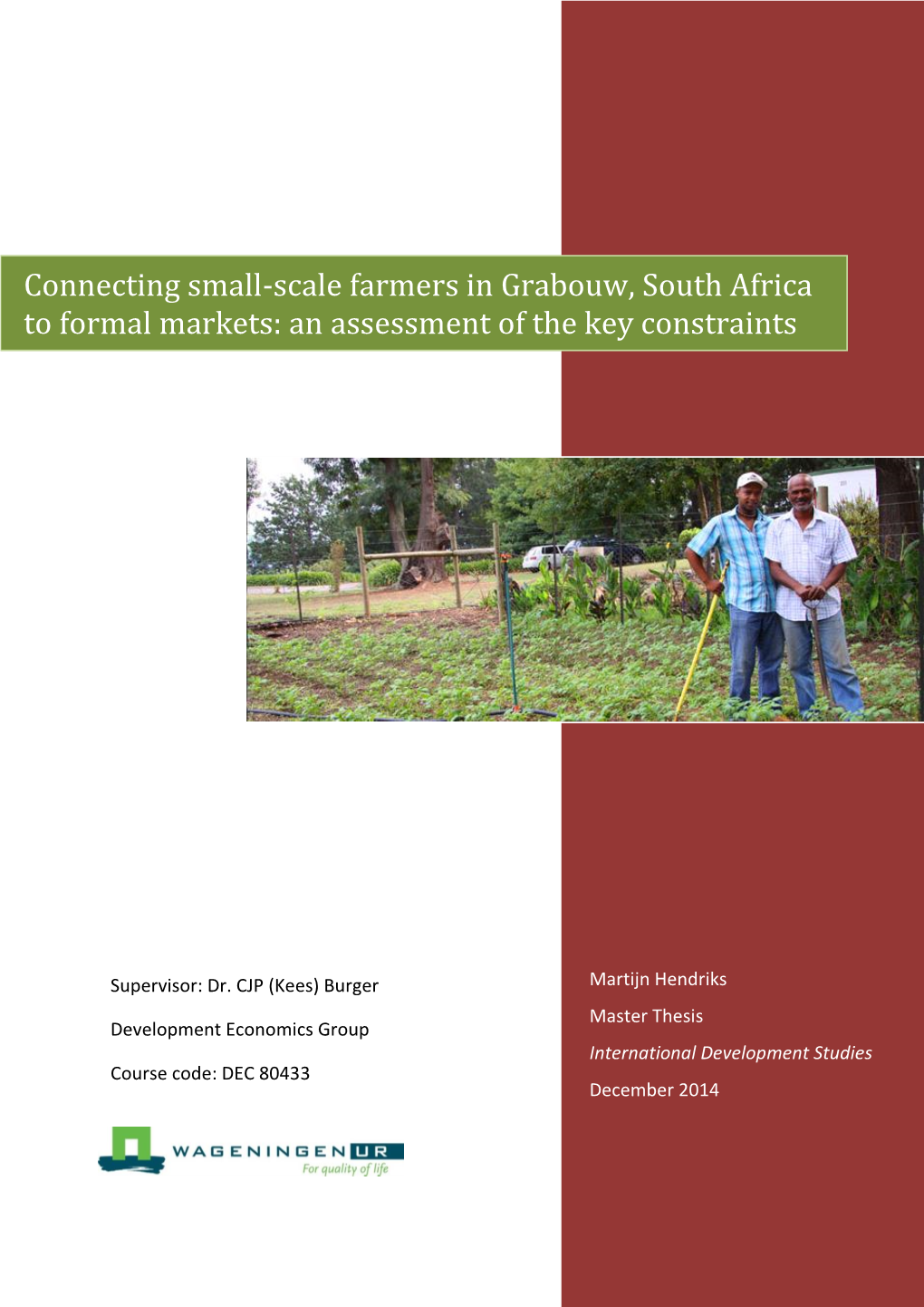 Connecting Small-Scale Farmers in Grabouw, South Africa to Formal Markets: an Assessment of the Key Constraints