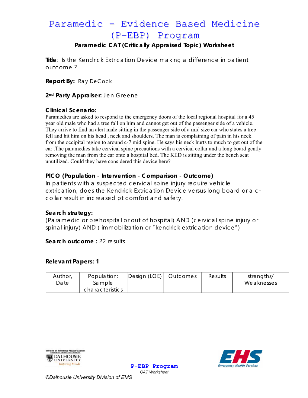 Paramedic - Evidence Based Medicine (P-EBP) Program Paramedic CAT (Critically Appraised Topic) Worksheet