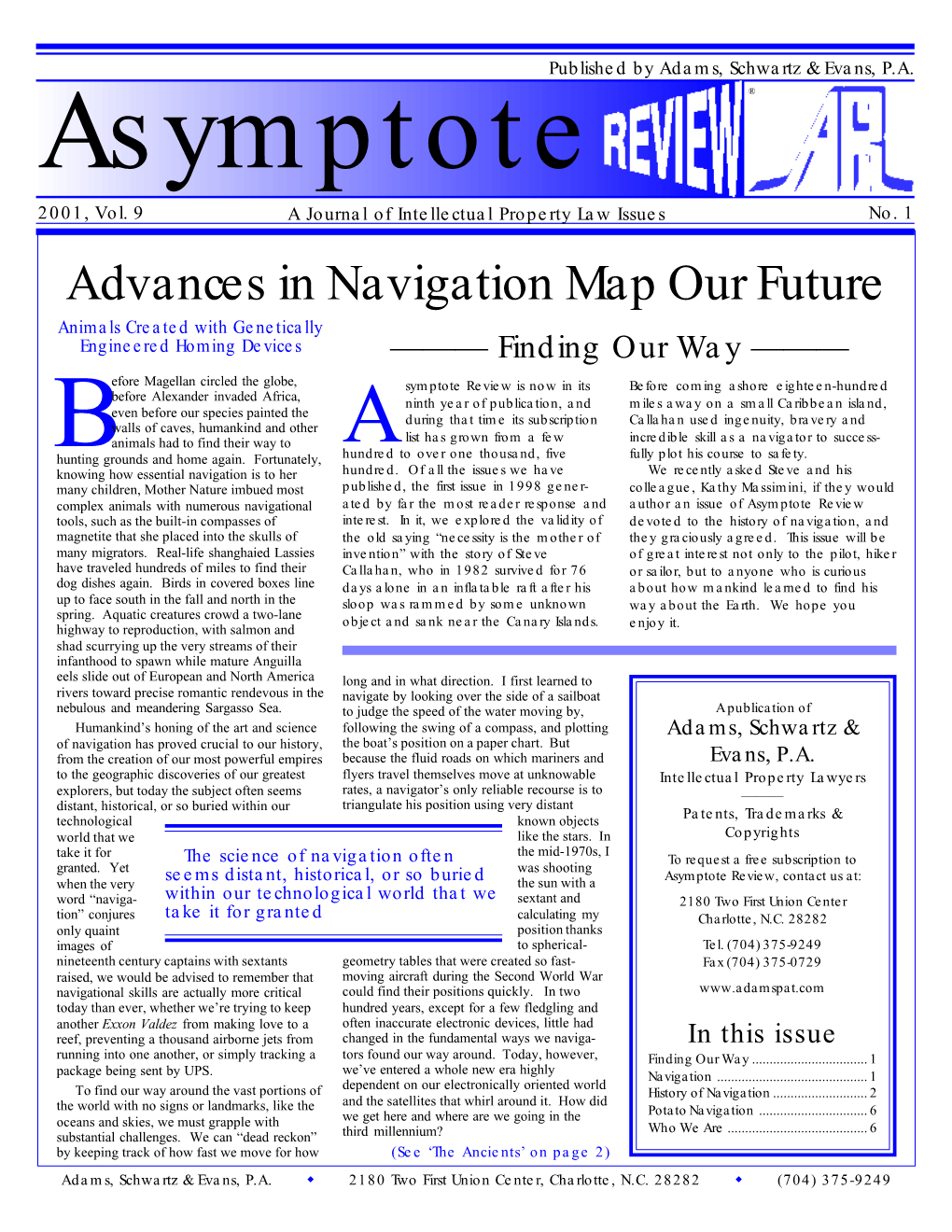 Navigation Map Our Future Animals Created with Genetically Engineered Homing Devices ——— Finding Our Way ———