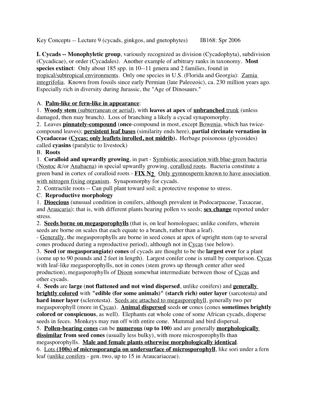 Key Concepts -- Lecture 9 (Cycads, Ginkgos, and Gnetophytes) IB168: Spr 2006